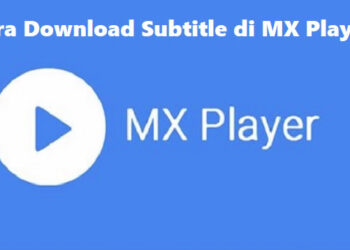 Begini Cara Download Subtitle di MX Player dan Menggabungkan Subtitle dengan Film Saat Menonton di Android 9 Ini Cara Cetak Kartu Ujian UMPTKIN 2026