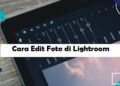 Cara Edit Foto di Lightroom Android 2 Download VIP Cheat Kingshack Mobile Legends
