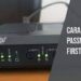 Ini Cara Ganti Password Wifi First Media, Mudah dan Cepat
