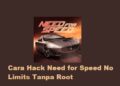 Cara Hack Need for Speed No Limits Tanpa Root 7 Kode Buah Like It 2026