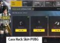Ini 3 Cara Hack Skin PUBG Ampuh dan Mudah 10 Ini 3 Cara Hack Skin PUBG Ampuh dan Mudah