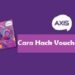 4 Cara Hack Voucher Aigo Axis Ampuh dan Mudah 8 6 Cara Aktivasi Windows 11 Gratis dan Mudah