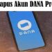 Cara Hapus Akun DANA Premium 8 Cara Hapus Akun DANA di Snack Video