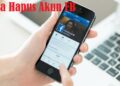 Cara Hapus Akun FB Sementara dan Permanen di FB Biasa dan FB Lite 6 Cara Agar Status WA Tidak Bisa di Download