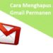 Cara Menghapus Akun Gmail Permanen 8 4 Game Gratis Paling Populer Terbaru