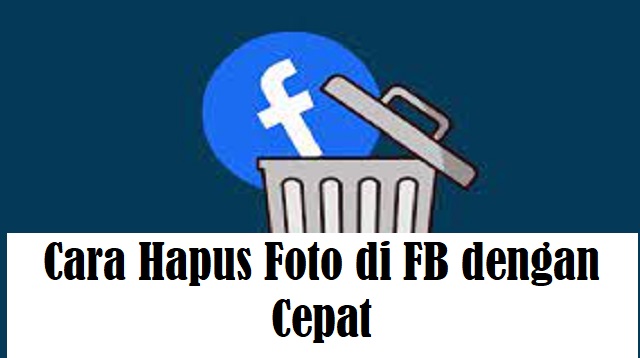 Cara Hapus Foto di FB dengan Cepat, Begini Cara Mudahnya 1 Cara Ganti Background Online Gratis, Gampang Banget!