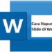 Cara Hapus Slide di Word 7 Cara Bobol Rumus Interesting Mall