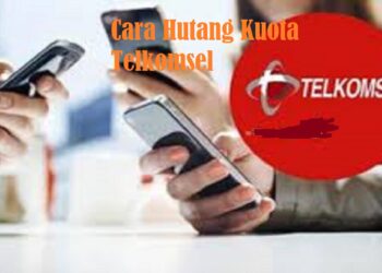 3 Cara Hutang Kuota Telkomsel, Mudah dan Cepat 9 Download VIP Cheat Kingshack Mobile Legends