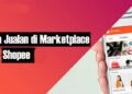 Cara Jualan di Marketplace Shopee Untuk Pemula 1 Cara Download File Kadaluarsa di LINE