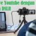 Cara Live Youtube Dengan Kamera DSLR, Mudah dan Praktis 8 Cara Cek Kode Adidas Ori, Mudah dan Ampuh