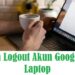 Cara Logout Akun Google di Laptop 8 Download Shareit For PC