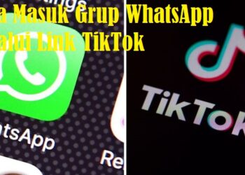 Cara Masuk Grup WhatsApp Melalui Link TikTok, Mudah dan Praktis