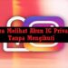 4 Cara Melihat Akun IG Private Tanpa Mengikuti 8 4 Cara Menonaktifkan Keyboard Laptop Mudah