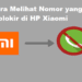 Cara Melihat Nomor yang Diblokir di HP Xiaomi 8 4 Game PC Ringan yang Seru Untuk Dimainkan