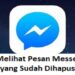 Cara Melihat Pesan Messenger yang Sudah Dihapus Tanpa Aplikasi di Android & PC 8 Cara Membuat Video Animasi Untuk Pemula
