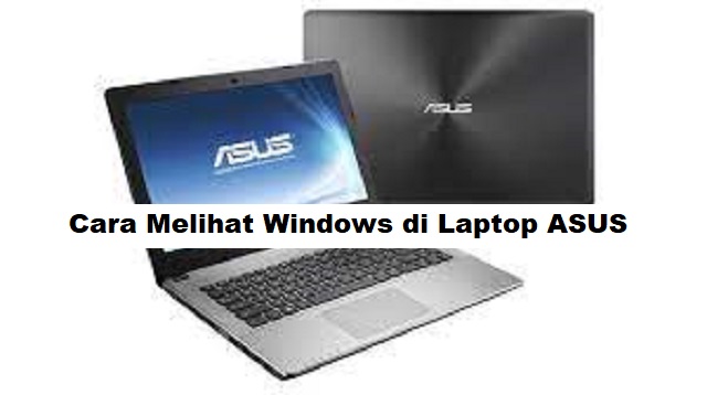 Cara Cek Versi Sistem Operasi Windows di Laptop ASUS 1 3 Cara Cek Pulsa Tri (3)