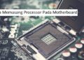 Cara Memasang Processor Pada Motherboard dengan 6 Langkah Mudah 3 Cara Menggunakan Pointszone Whatsapp Hack