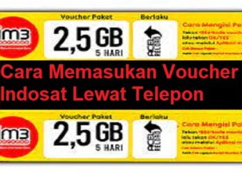 Cara Memasukkan Voucher Indosat Lewat Telepon