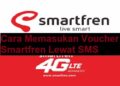 Ini Cara Memasukan Voucher Smartfren Lewat SMS yang Tepat 2 Ini Cara Memasukan Voucher Smartfren Lewat SMS yang Tepat