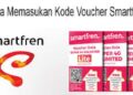 3 Cara Memasukkan Kode Voucher Smartfren Mudah