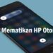 Cara Mematikan HP Otomatis 8 Cara Daftar Paket Nelpon Telkomsel 15.000/Bulan