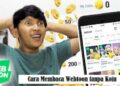 4 Cara Membaca Webtoon tanpa Koin 3 Cara Mendapatkan Listrik PLN Gratis Lewat WhatsApp