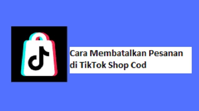 Cara Membatalkan Pesanan di TikTok Shop COD, Mudah dan Cepat 1 4 Cara Melihat Penyimpanan iPhone, Mudah dan Cepat