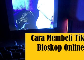 7 Cara Beli Tiket Bioskop Online, Mudah dan Cepat 9 Cara Download Google Meet di Laptop
