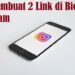Cara Membuat 2 Link di Bio Instagram 8 Cara Download Google Meet di Laptop