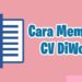 Cara Membuat CV di Word