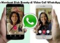 Cara Membuat Efek Beauty di Video Call Whatsapp VIVO Tanpa Aplikasi dan Dengan Aplikasi 3 Cara Melaporkan Bug Free Fire