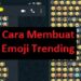 4 Cara Membuat Emoji Trending 8 Ini Syarat dan Cara Live di TikTok Untuk Pemula