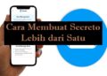 Cara Membuat Secreto Lebih dari Satu Mudah 4 Cara Membuat Secreto Lebih dari Satu Mudah