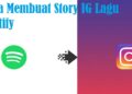 Cara Membuat Story IG Dengan Lagu Dari Spotify, SoundCloud & Shazam, Mudah dan Cepat 7 Cara Cek E Money Tanpa NFC, Mudah dan Cepat