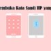 5 Cara Membuka Kata Sandi HP yang Lupa 8 Cara Beli Lagu di iTunes