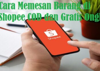 Cara Memesan Barang di Shopee COD dan Gratis Ongkir 7 Cara Karaoke di TikTok, Mudah dan Praktis
