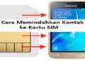 Cara Memindahkan Kontak Ke Kartu SIM Semua Tipe HP 10 Cara Upgrade LinkAja ke Full Service, Mudah dan Cepat