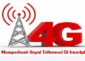 Cara Memperkuat Sinyal Telkomsel di HP Android & iPhone Mudah