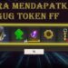 Cara Mendapatkan Bedug Token FF 8 Ini Cara Hack Telegram Tanpa Verifikasi yang Biasa Digunakan Oleh Hacker, Waspada!