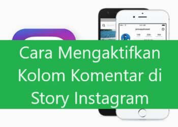 Cara Mengaktifkan Kolom Komentar di Story Instagram 8 Cara Mengaktifkan Kolom Komentar di Story Instagram
