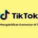 Cara Mengaktifkan Komentar di TikTok, Mudah dan Praktis 8 4 Cara Melihat Penyimpanan iPhone, Mudah dan Cepat