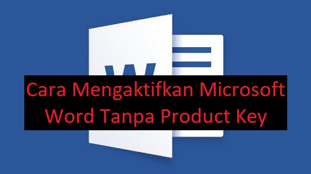 3 Cara Mengaktifkan Microsoft Word Tanpa Product Key 1 Cara Hack Router TP-LINK WR840N