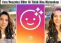 5 Cara Mengatasi Filter IG Tidak Bisa Digunakan