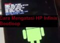 3 Cara Mengatasi HP Infinix Bootloop 1 Cara Reset Wifi Indihome