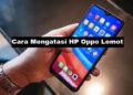 Cara Mengatasi HP OPPO Lemot 2 3 Cara Cek Grammar Online di Google