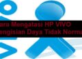 4 Cara Mengatasi HP VIVO Pengisian Daya Tidak Normal dan Penyebabnya 5 Cara Hack GoodNovel dengan GoodNovel Mod APK