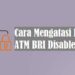 Cara Mengatasi Kartu ATM BRI Disable 8 Cara agar Download di PlayStore Masuk ke SD Card Samsung