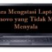 3 Cara Mengatasi Laptop Lenovo Tidak Mau Menyala dan Penyebabnya 8 Cara Melihat Live IG Random Mudah