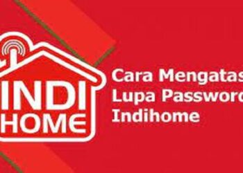 Cara Mengatasi Lupa Password IndiHome