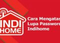 Cara Mengatasi Lupa Password Wifi IndiHome, Mudah dan Praktis